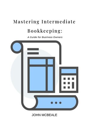 cover image of Mastering Intermediary Bookkeeping